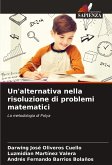 Un'alternativa nella risoluzione di problemi matematici