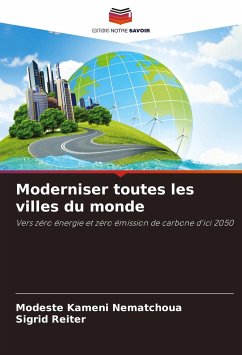 Moderniser toutes les villes du monde - Kameni Nematchoua, Modeste;Reiter, Sigrid