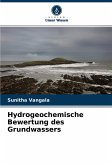 Hydrogeochemische Bewertung des Grundwassers