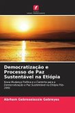 Democratização e Processo de Paz Sustentável na Etiópia