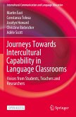 Journeys Towards Intercultural Capability in Language Classrooms