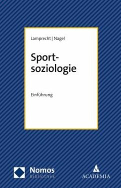 Sportsoziologie - Lamprecht, Markus;Nagel, Siegfried