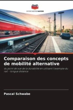 Comparaison des concepts de mobilité alternative - Schwabe, Pascal