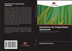 Questions de linguistique appliquée - Jayraj, Joseph Arul