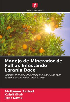 Manejo de Minerador de Folhas Infestando Laranja Doce - Rathod, Atulkumar;Shah, Kalpit;Kotak, Jigar