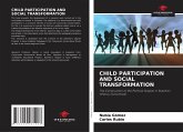 CHILD PARTICIPATION AND SOCIAL TRANSFORMATION