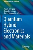 Quantum Hybrid Electronics and Materials