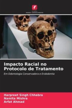 Impacto Racial no Protocolo de Tratamento - Chhabra, Harpreet Singh;Mishra, Namita;Ahmad, Arfat