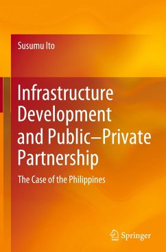 Infrastructure Development and Public¿Private Partnership - Ito, Susumu