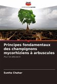 Principes fondamentaux des champignons mycorhiziens à arbuscules