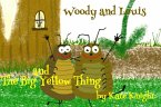 Woody and Louis and the Big Yellow Thing (eBook, ePUB)