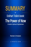 Summary of Eckhart Tolle's book: The Power of Now: A Guide to Spiritual Enlightenment (eBook, ePUB)