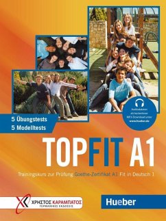 Topfit A1. Übungsbuch mit 5 Modelltests und 5 Übungstests - Bovermann, Monika;Georgiakaki, Manuela