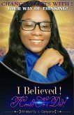 I Believed I Could So I Did (eBook, ePUB)