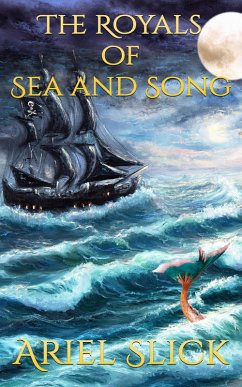 Royals of Sea and Song (eBook, ePUB) - Slick, Ariel