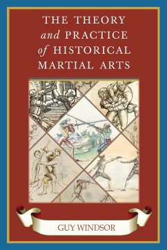 Cover The Theory and Practice of Historical Martial Arts (eBook, ePUB)