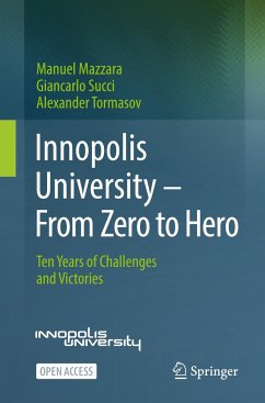 Innopolis University - From Zero to Hero - Mazzara, Manuel;Succi, Giancarlo;Tormasov, Alexander