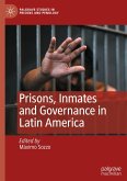 Prisons, Inmates and Governance in Latin America