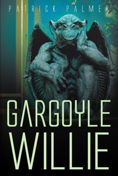 Cover Gargoyle Willie (eBook, ePUB)