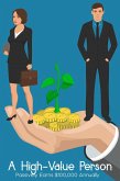 A High Value Person: Passively Earns $100,000 Annually (MFI Series1, #64) (eBook, ePUB)
