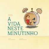 A vida neste minutinho (eBook, ePUB)