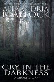 Cry in the Darkness (eBook, ePUB)