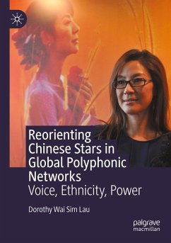 Reorienting Chinese Stars in Global Polyphonic Networks - Lau, Dorothy Wai Sim