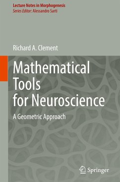 Mathematical Tools for Neuroscience - Clement, Richard A.