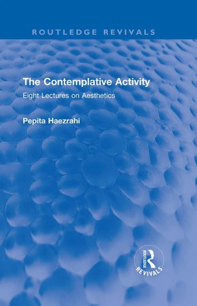 The Contemplative Activity (eBook, ePUB)