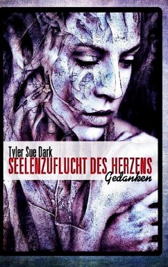 SEELENZUFLUCHT DES HERZENS - Dark, Tyler Sue