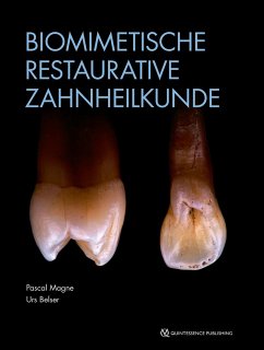 Biomimetische Restaurative Zahnheilkunde - Magne, Pascal;Belser, Urs C.