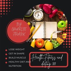 Cover Health, Fitness and dieting 101 (eBook, ePUB)