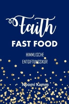 FAITH FAST FOOD - Kamm, Noomi