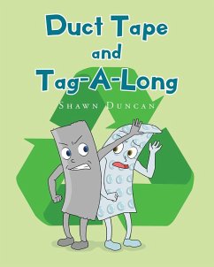 Duct Tape and Tag-A-Long (eBook, ePUB) - Duncan, Shawn