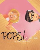 Pops! A Tall Tale by Winky Rutherford (eBook, ePUB)