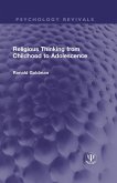 Religious Thinking from Childhood to Adolescence (eBook, PDF)