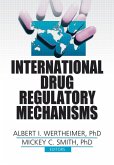 International Drug Regulatory Mechanisms (eBook, ePUB)