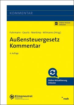Außensteuergesetz Kommentar - Fuhrmann, Sven;Geurts, Matthias;Haselmann, Jan;Nientimp, Axel;Wilmanns, Jobst