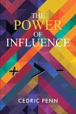 The Power of Influence (eBook, ePUB)