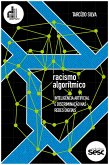 Racismo algorítmico (eBook, ePUB) Racismo algorítmico (eBook, ePUB)