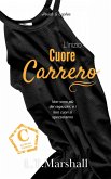 Cuore Carrero (Trilogia Cuore Carrero. Vol. 1- Serie Carrero. Vol. 4, #4) (eBook, ePUB)