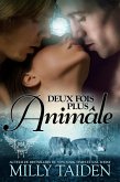 Deux Fois Plus Animâle (Agence de Rencontres Paranormales, #1) (eBook, ePUB)