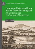Landscape History and Rural Society in Southern England