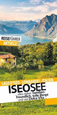 Iseosee - Reiseführer - Lago d'Iseo - Lombardei - Hüther, Robert