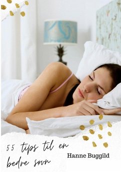 55 Tips Til En Bedre Søvn - Buggild, Hanne
