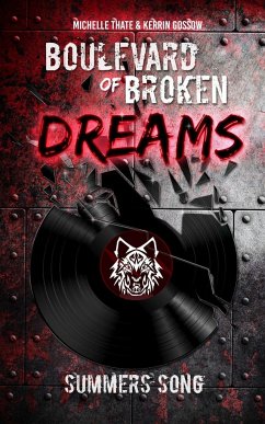 Boulevard of Broken Dreams - Thate, Michelle;Gossow, Kerrin