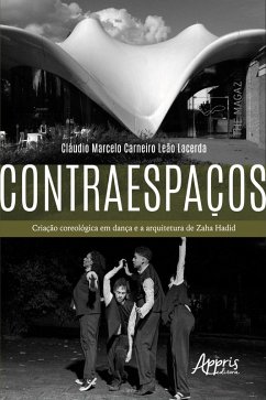 Cover Contraespaços: Criação Coreológica em Dança e a Arquitetura de Zaha Hadid (eBook, ePUB)