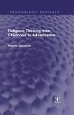 Religious Thinking from Childhood to Adolescence (eBook, ePUB)