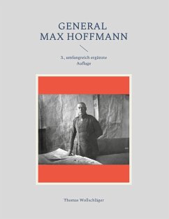 General Max Hoffmann - Wollschläger, Thomas