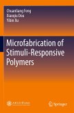 Microfabrication of Stimuli-Responsive Polymers
